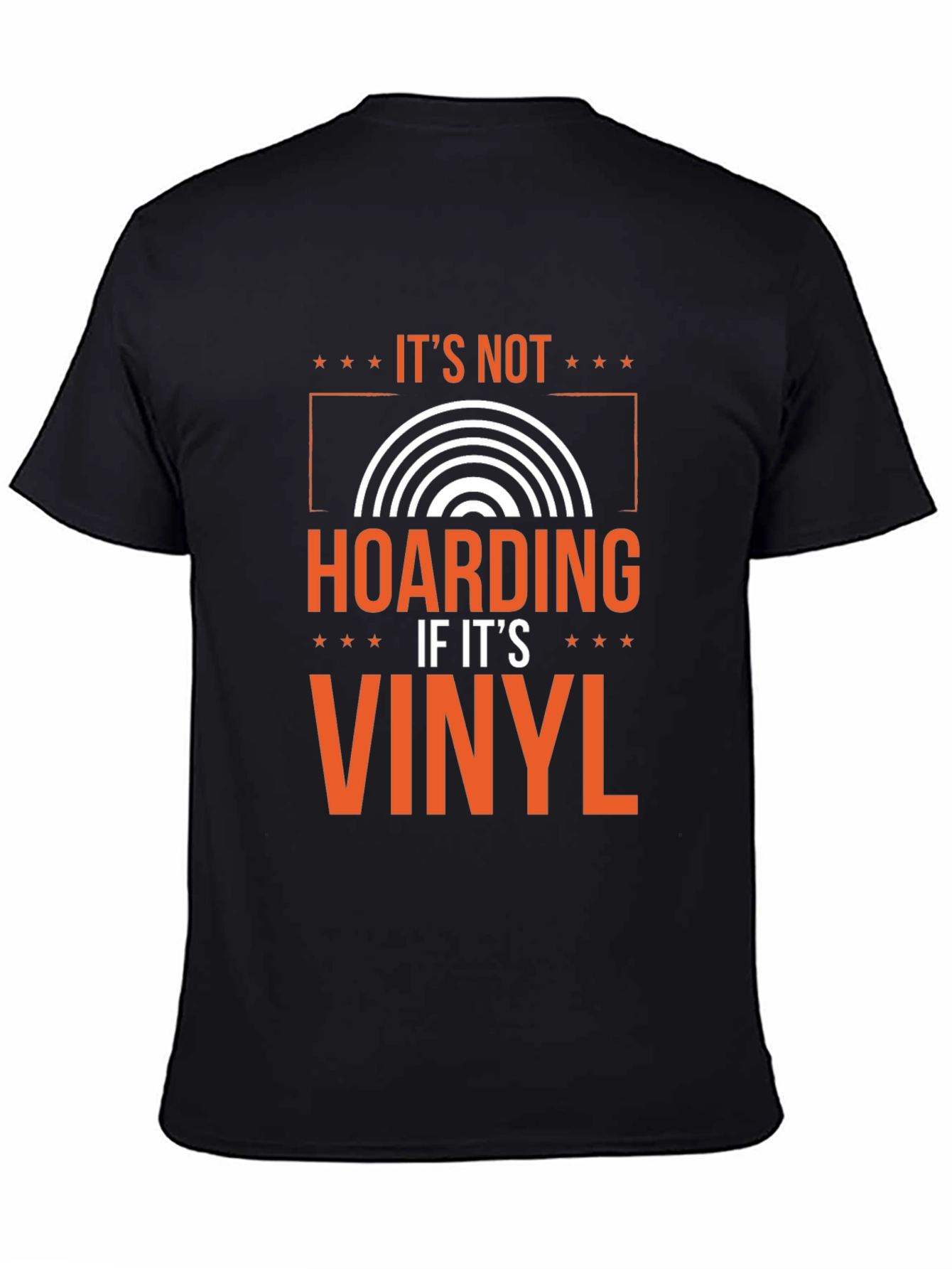 Its Not Hoarding If Its Vinyl Graphic Tee