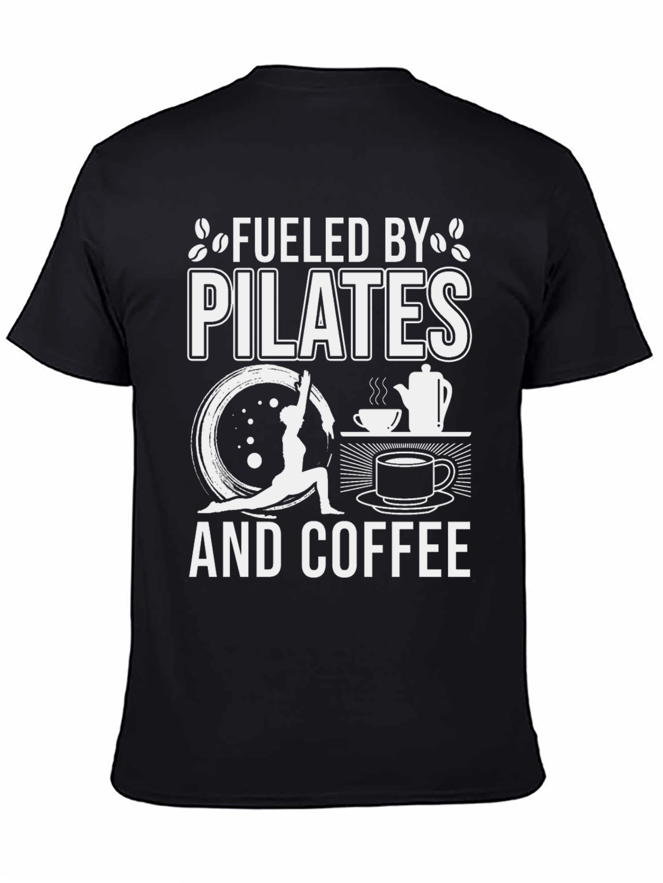 Fueled By Pilates and Coffee T-Shirt