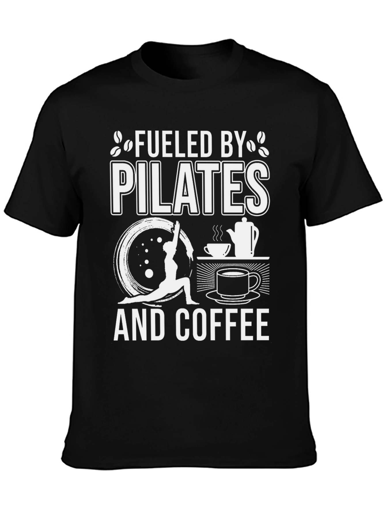 Fueled By Pilates and Coffee T-Shirt