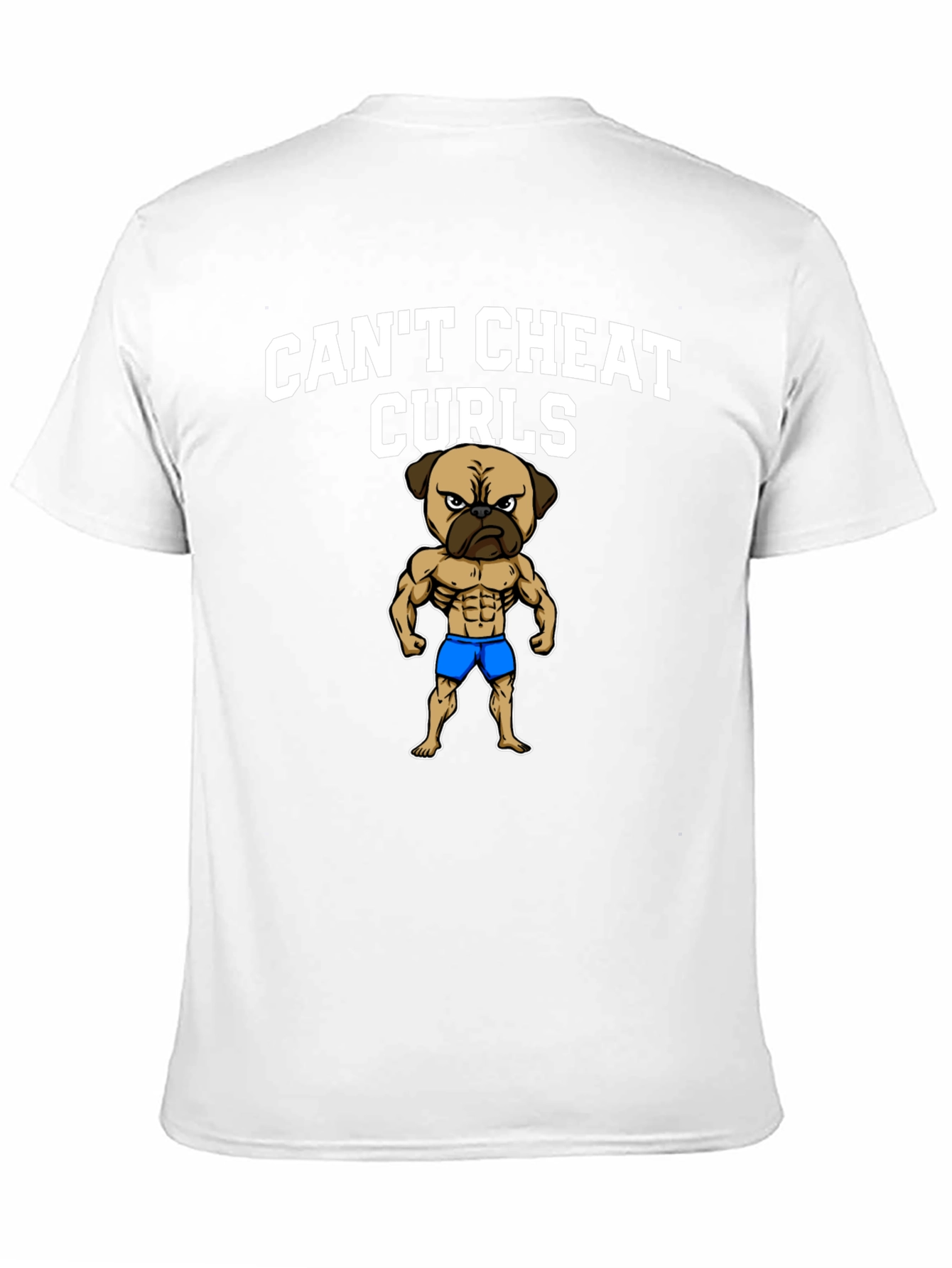 Cant Cheat Curls Pug T-Shirt
