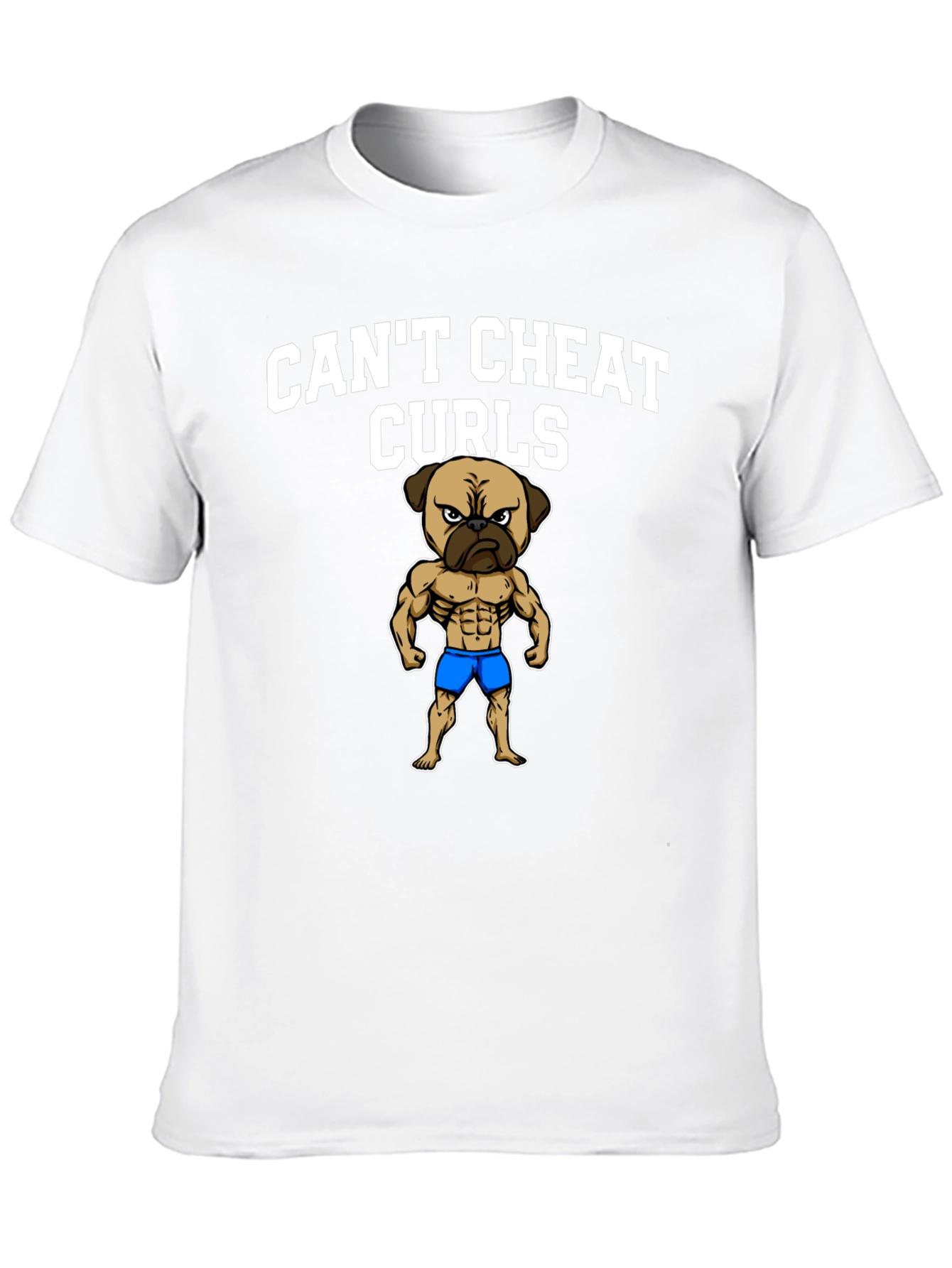 Cant Cheat Curls Pug T-Shirt
