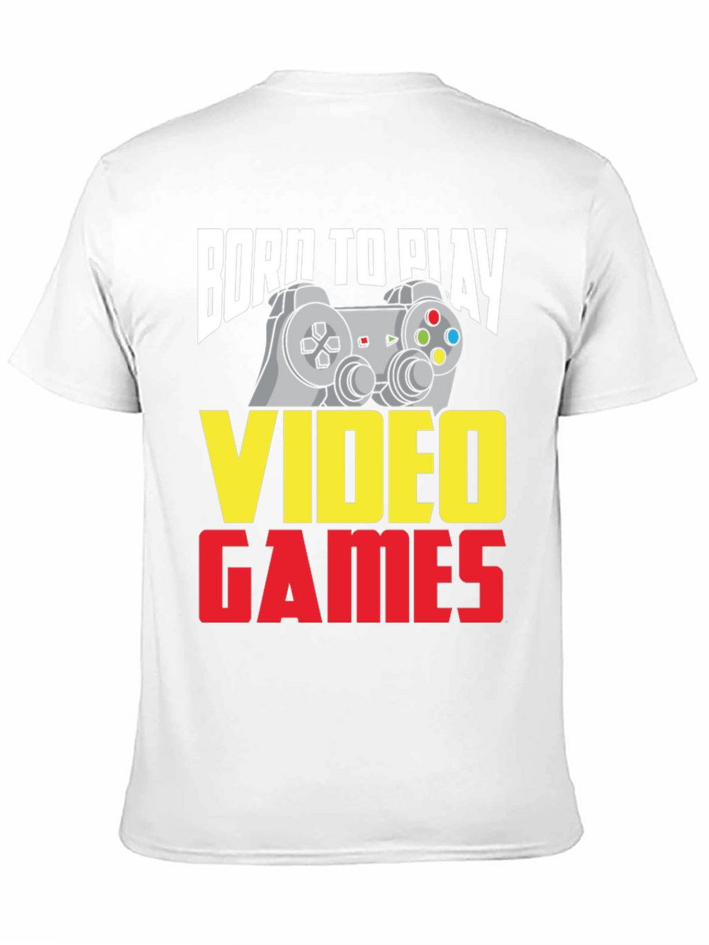 Born To Play Video Games T-Shirt