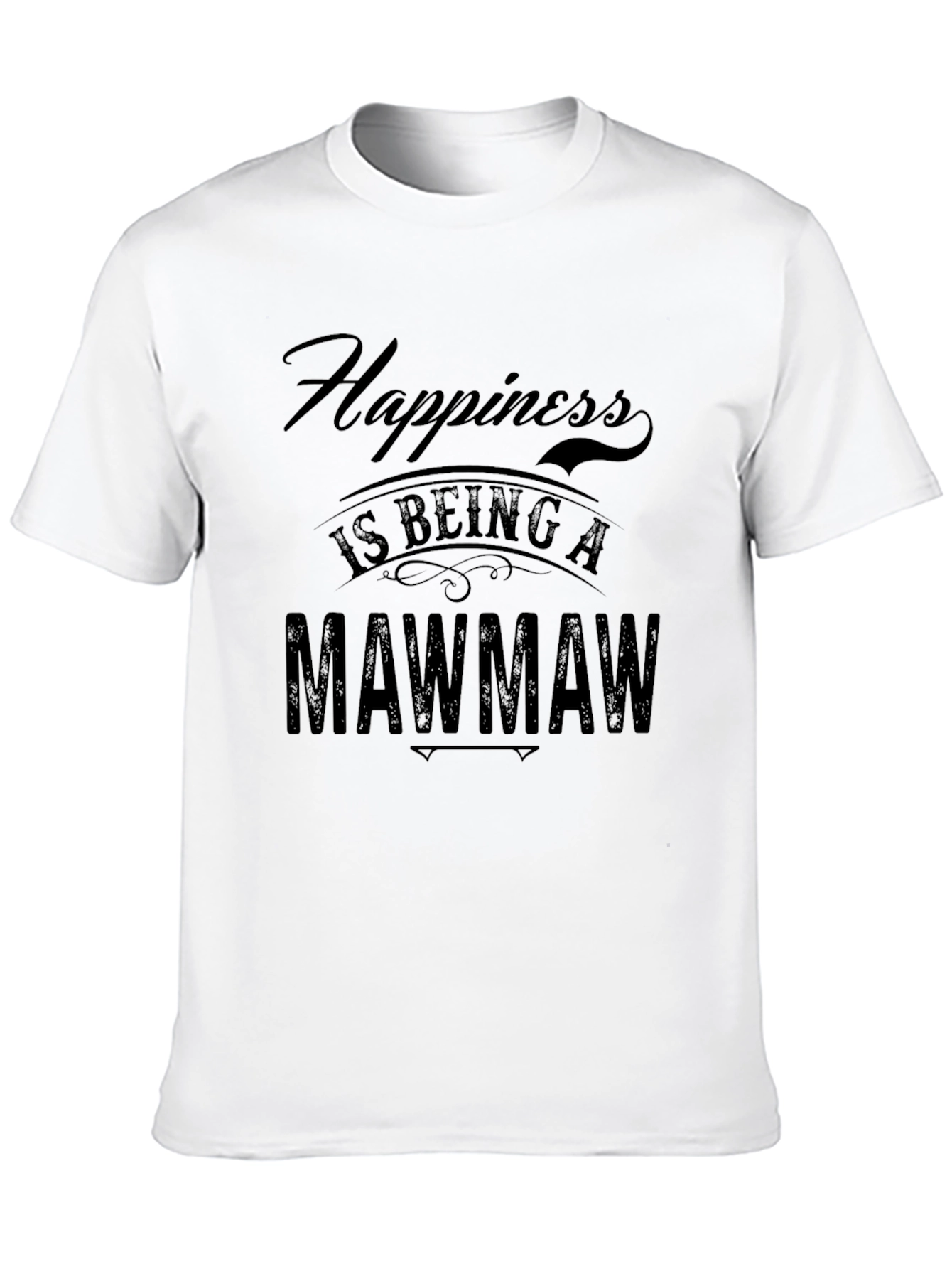 Happiness Is Being A Mawmaw Black T-Shirt