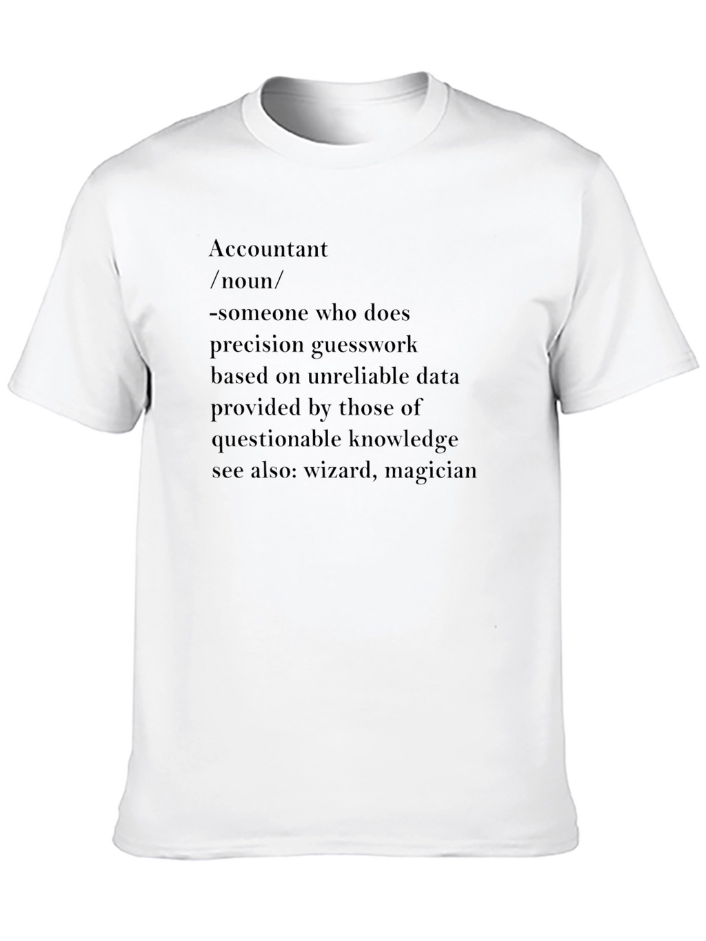 Accountant Definition T-Shirt - Funny Accounting Gift
