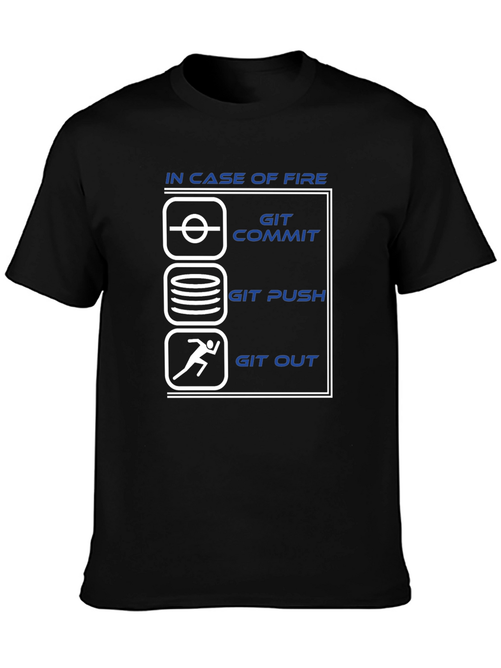 Funny Programmer T-Shirt - Git Commit Push Out!