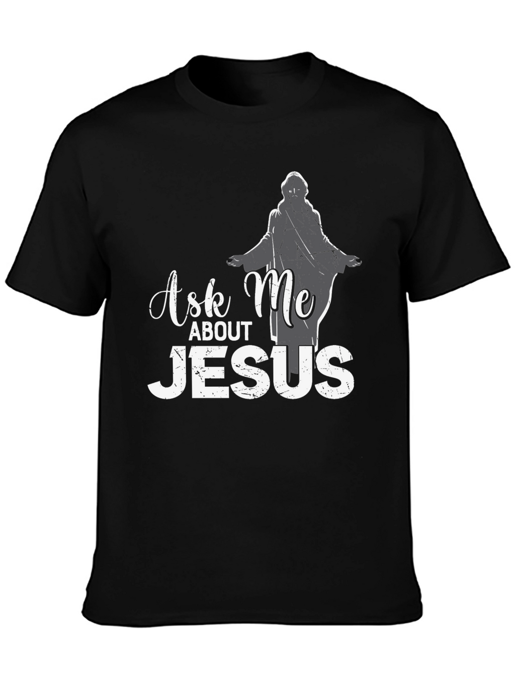 Ask Me About Jesus T-Shirt - Christian Apparel