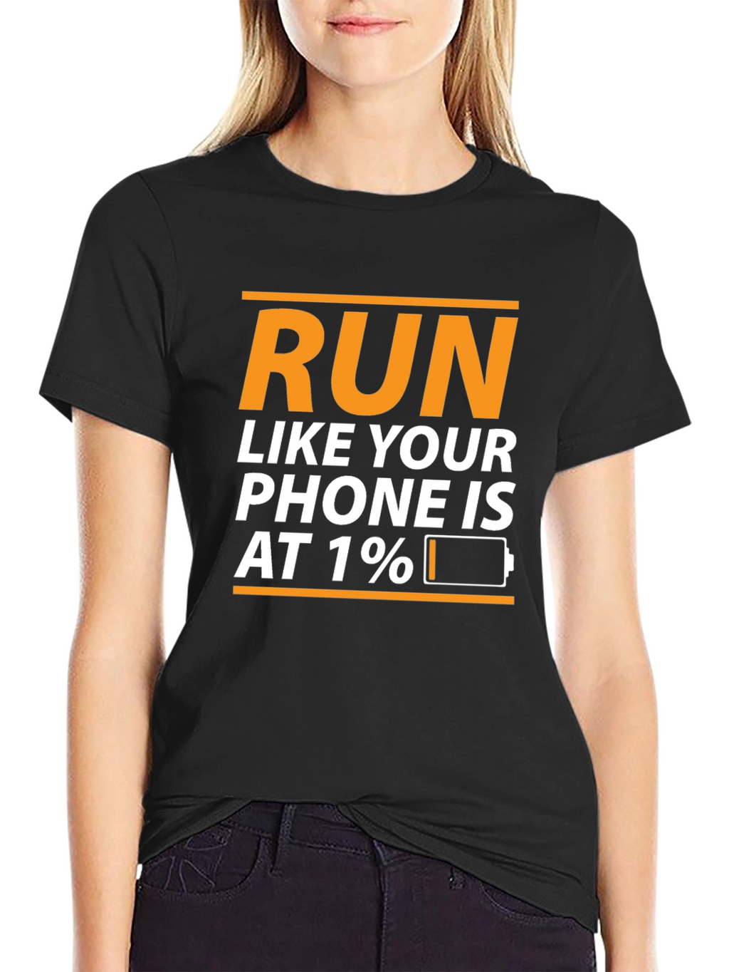 Run Like Your Phone Is At 1% T-Shirt