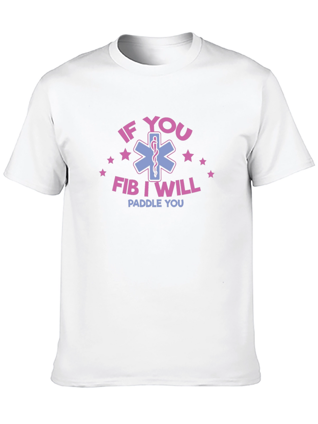 If You Fib I Will Paddle You T-Shirt