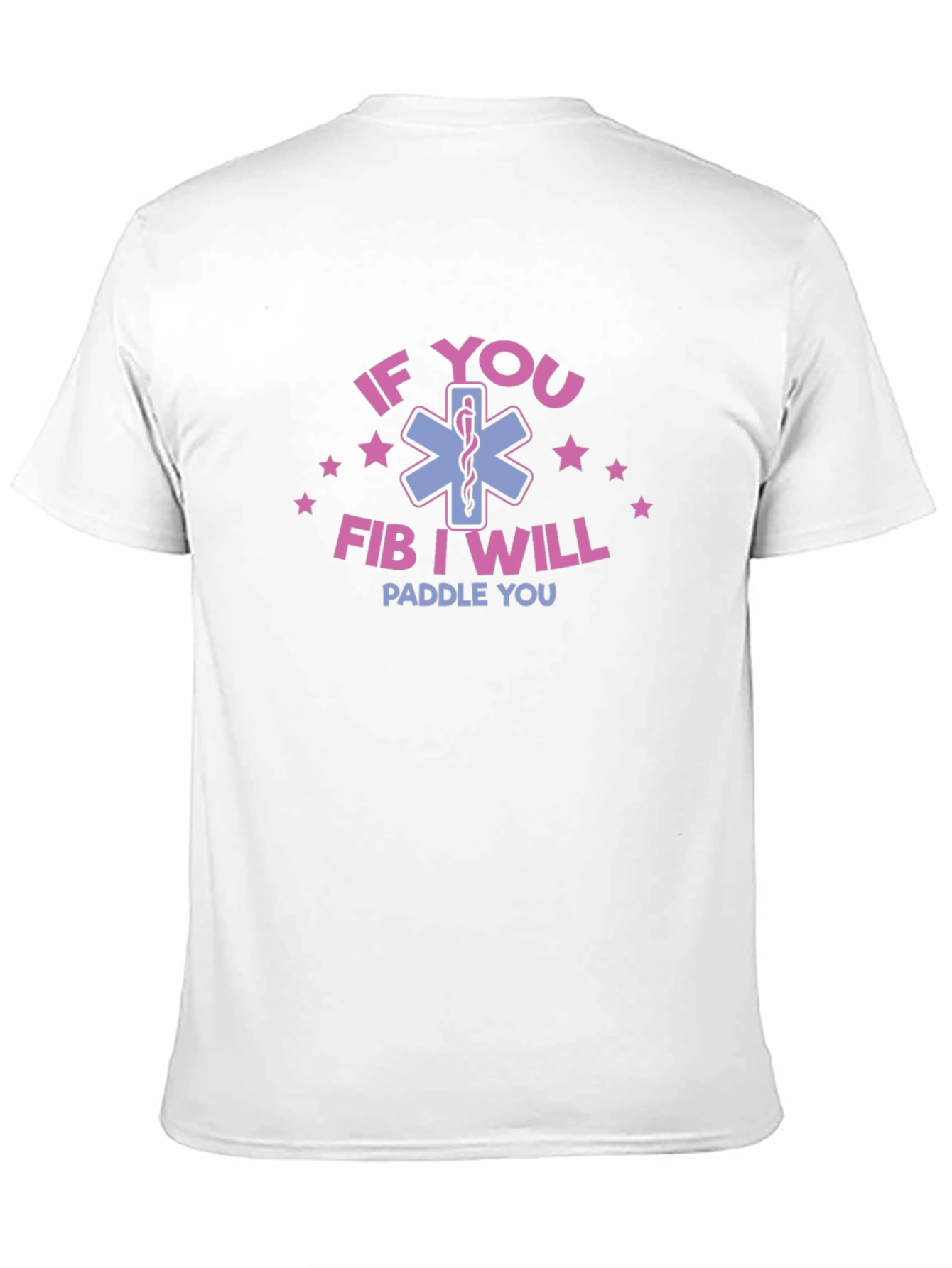 If You Fib I Will Paddle You T-Shirt
