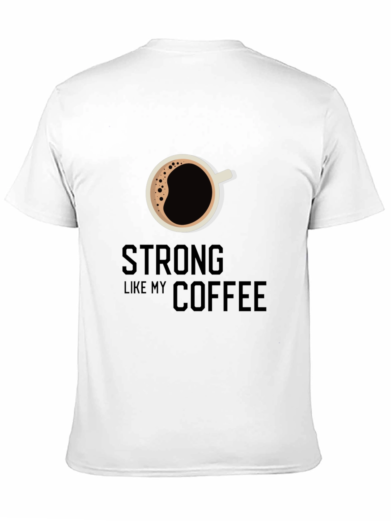 Strong Coffee T-Shirt - Black Casual Tee