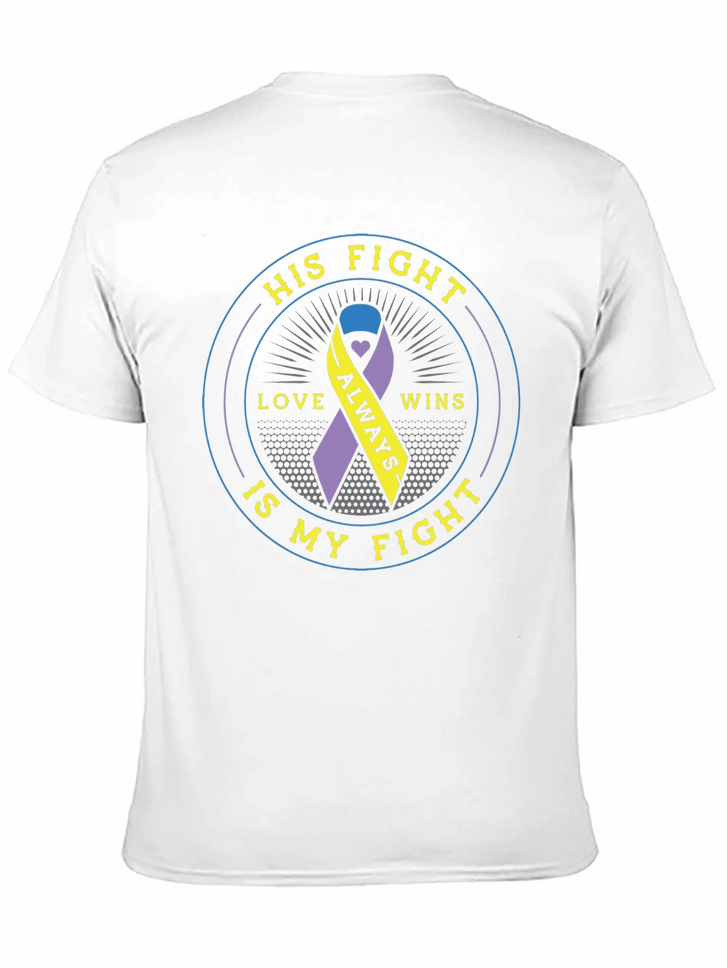 His Fight Is My Fight Awareness Ribbon T-Shirt