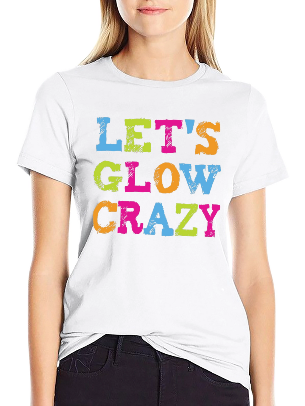 Lets Glow Crazy Graphic Tee - Trendy Party Shirt