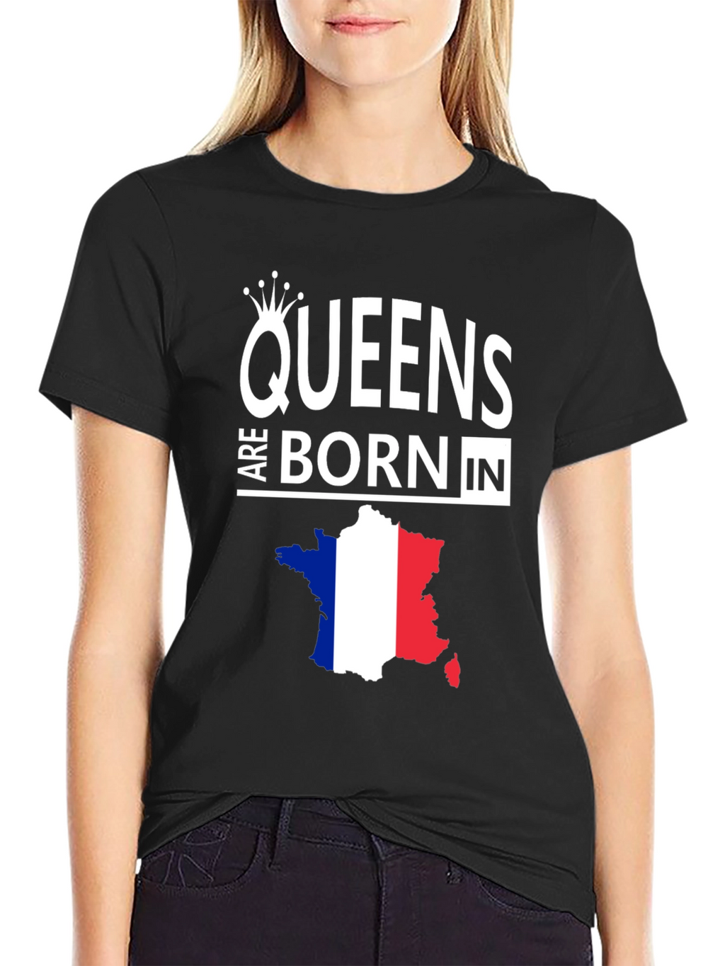 Queens Are Born In France Graphic Tee