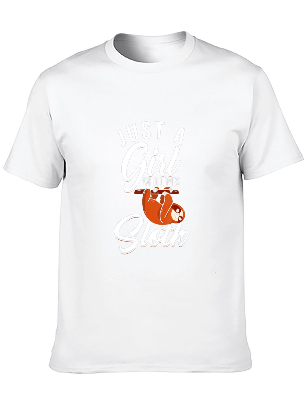 Just A Girl Who Loves Sloth T-Shirt