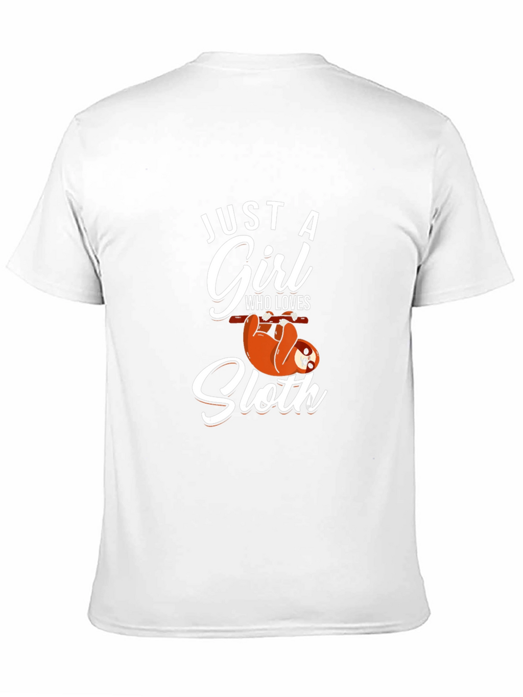 Just A Girl Who Loves Sloth T-Shirt
