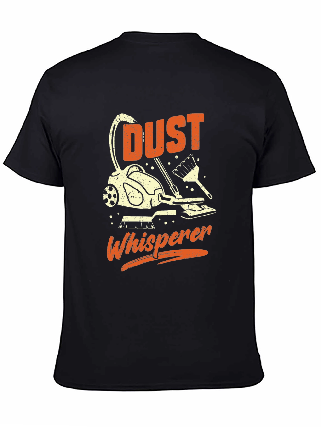 Dust Whisperer Graphic Tee - Cleaning Humor T-Shirt
