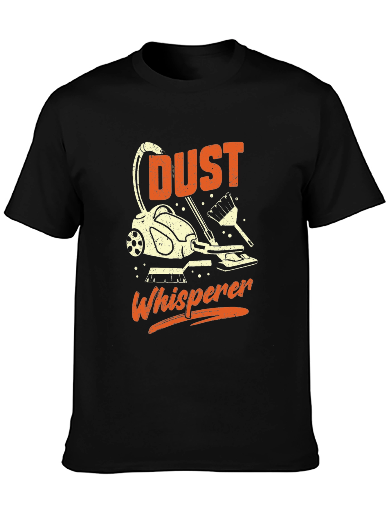 Dust Whisperer Graphic Tee - Cleaning Humor T-Shirt