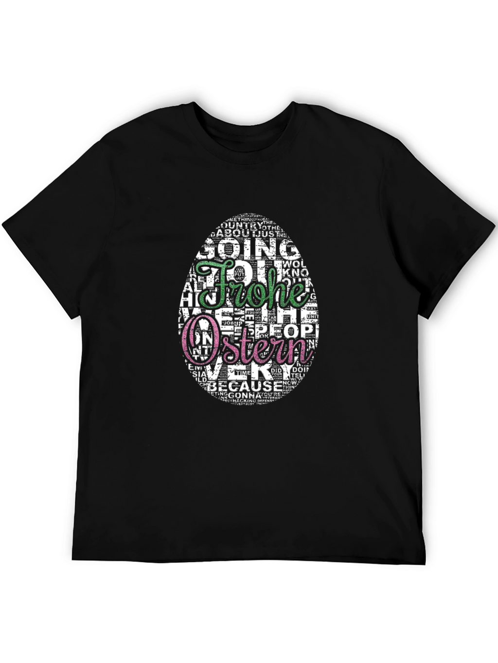 Frohe Ostern Easter Egg Word Art T-Shirt