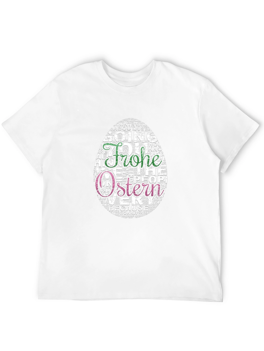 Frohe Ostern Easter Egg Word Art T-Shirt