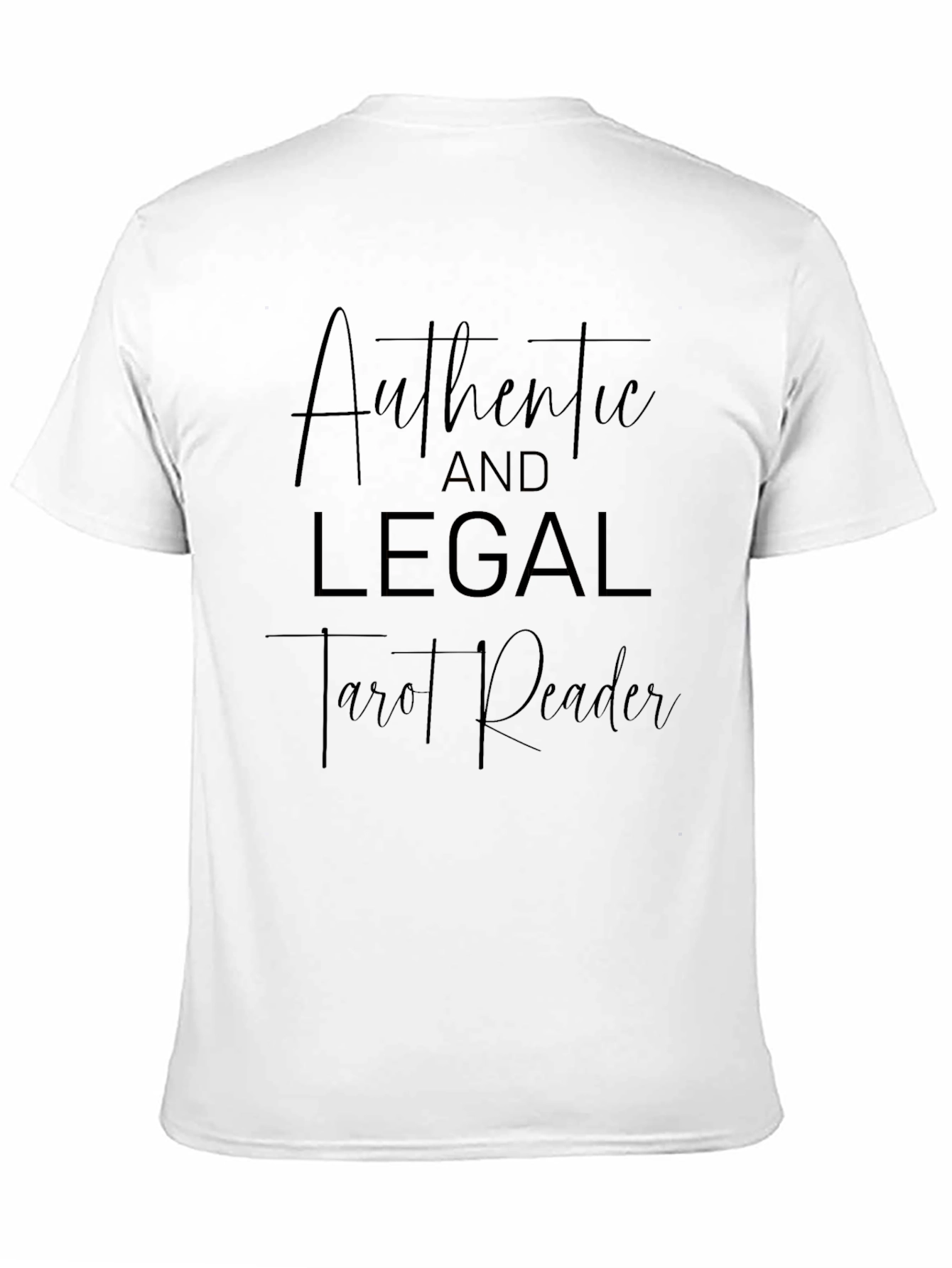 Authentic & Legal Tarot Reader T-Shirt