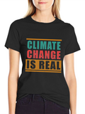 Climate Change Is Real Graphic T-Shirt - Eco Awareness
