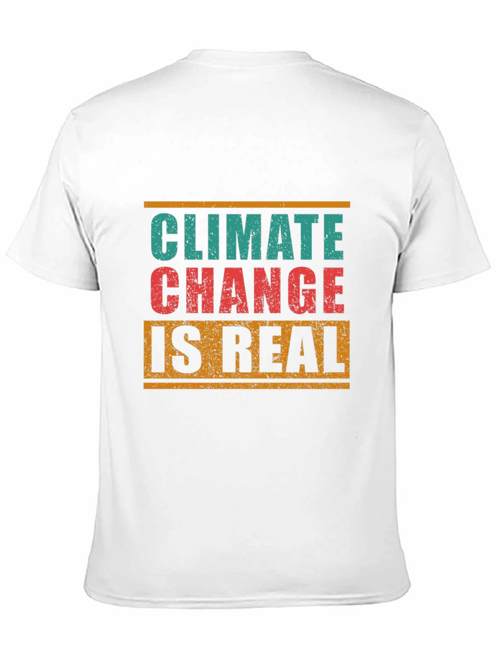 Climate Change Is Real Graphic T-Shirt - Eco Awareness