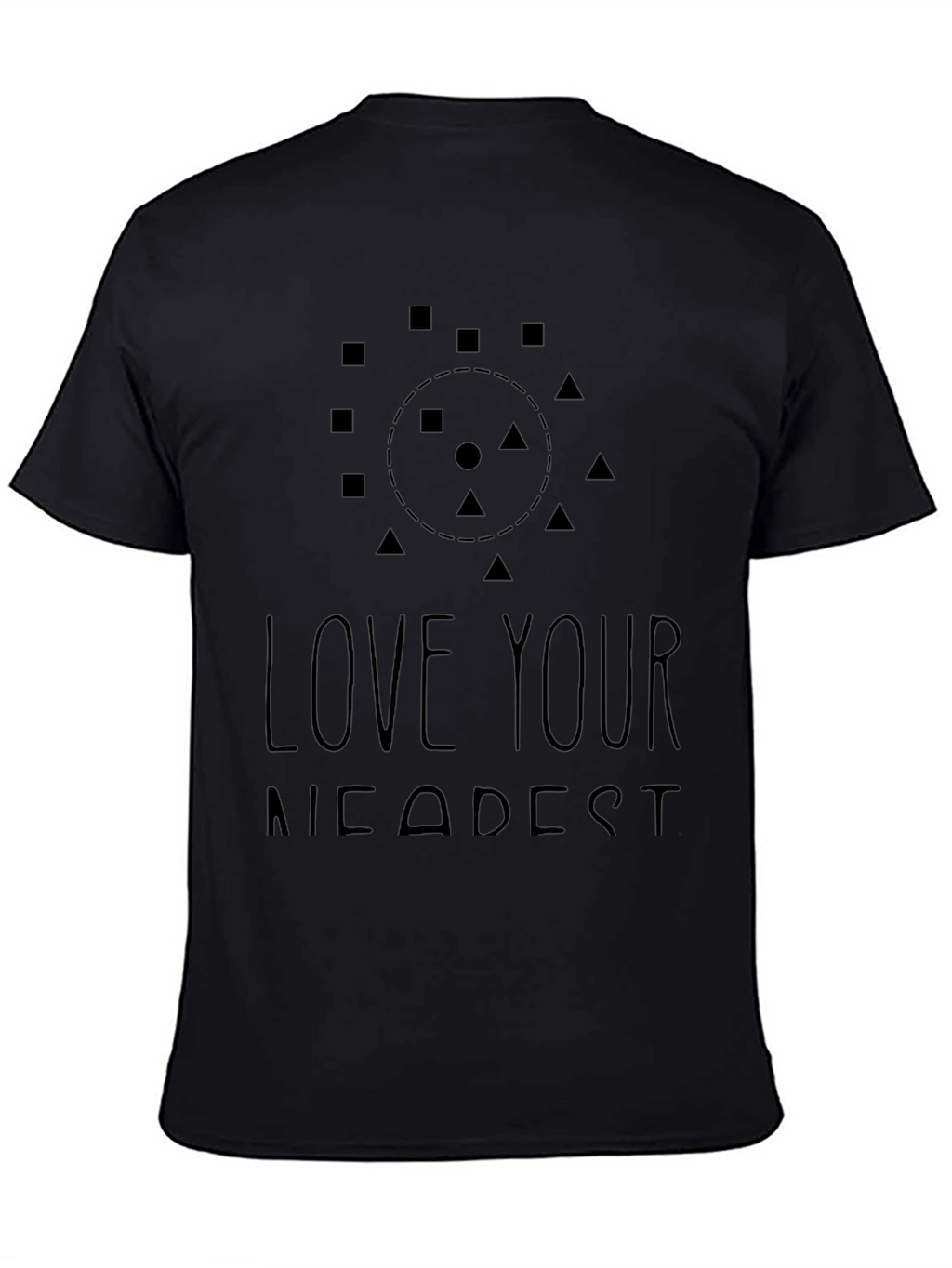 Love Your Nearest Black Graphic Tee