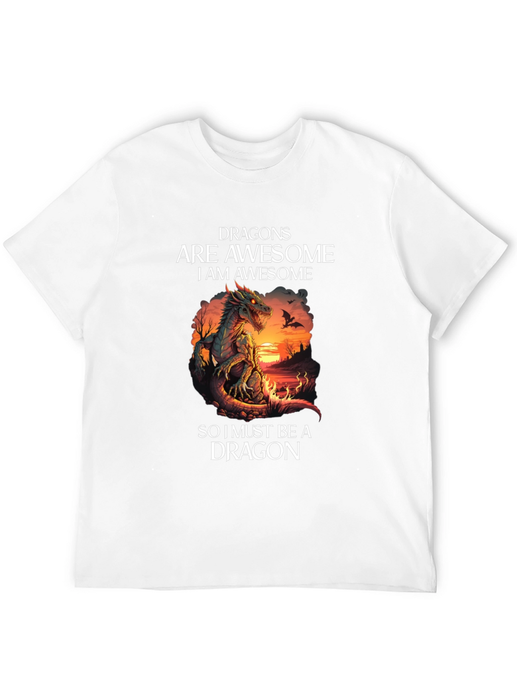 Dragon T-Shirt: Dragons Are Awesome Graphic Tee