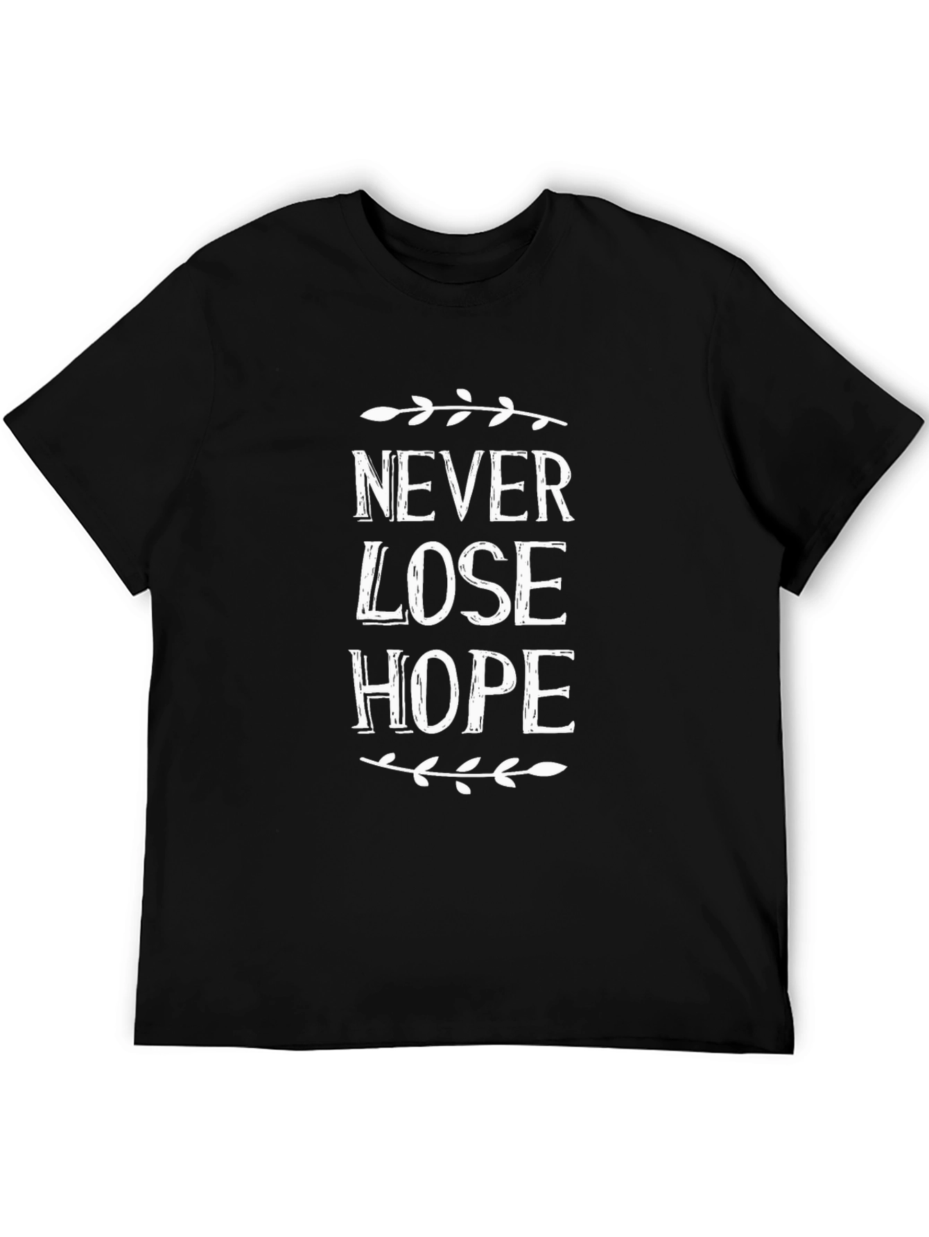 Never Lose Hope Graphic T-Shirt