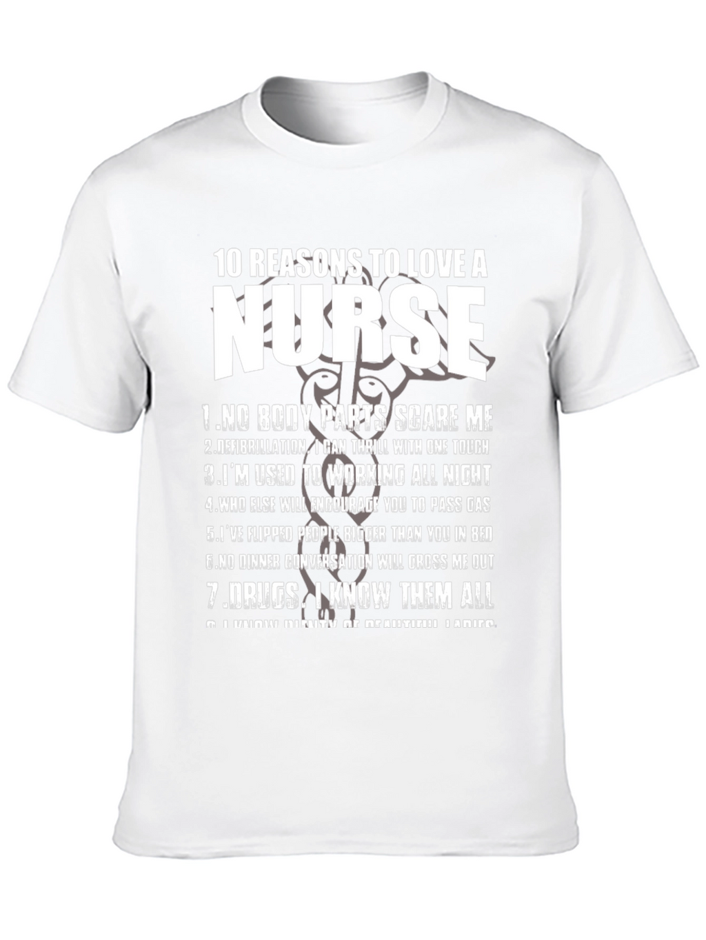 10 Reasons to Love a Nurse Graphic T-Shirt