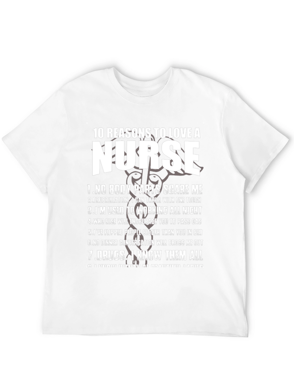 10 Reasons to Love a Nurse Graphic T-Shirt