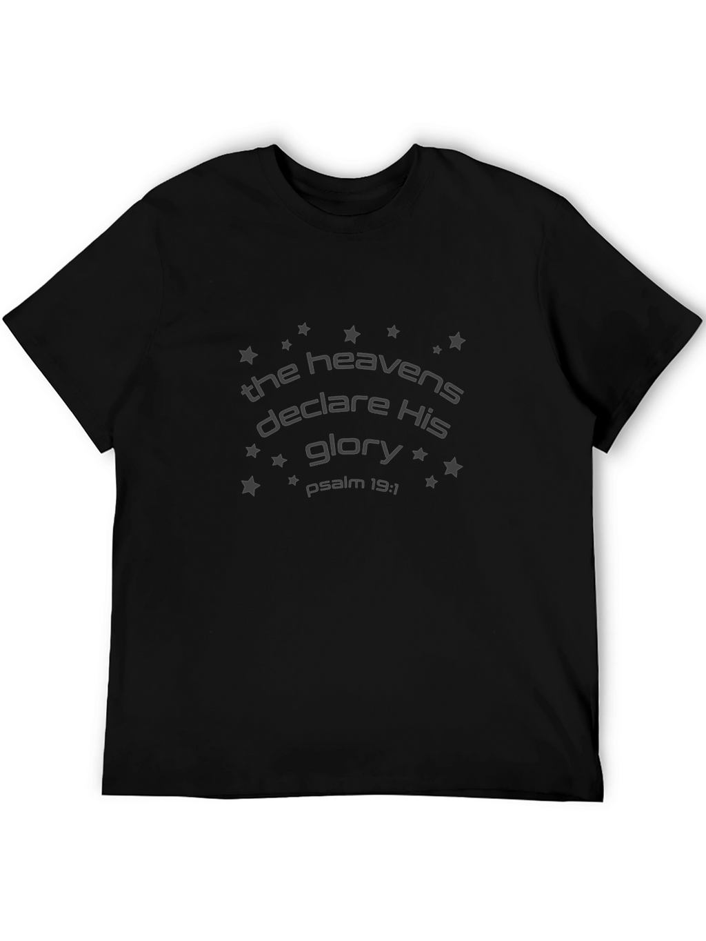 The Heavens Declare His Glory Black T-Shirt