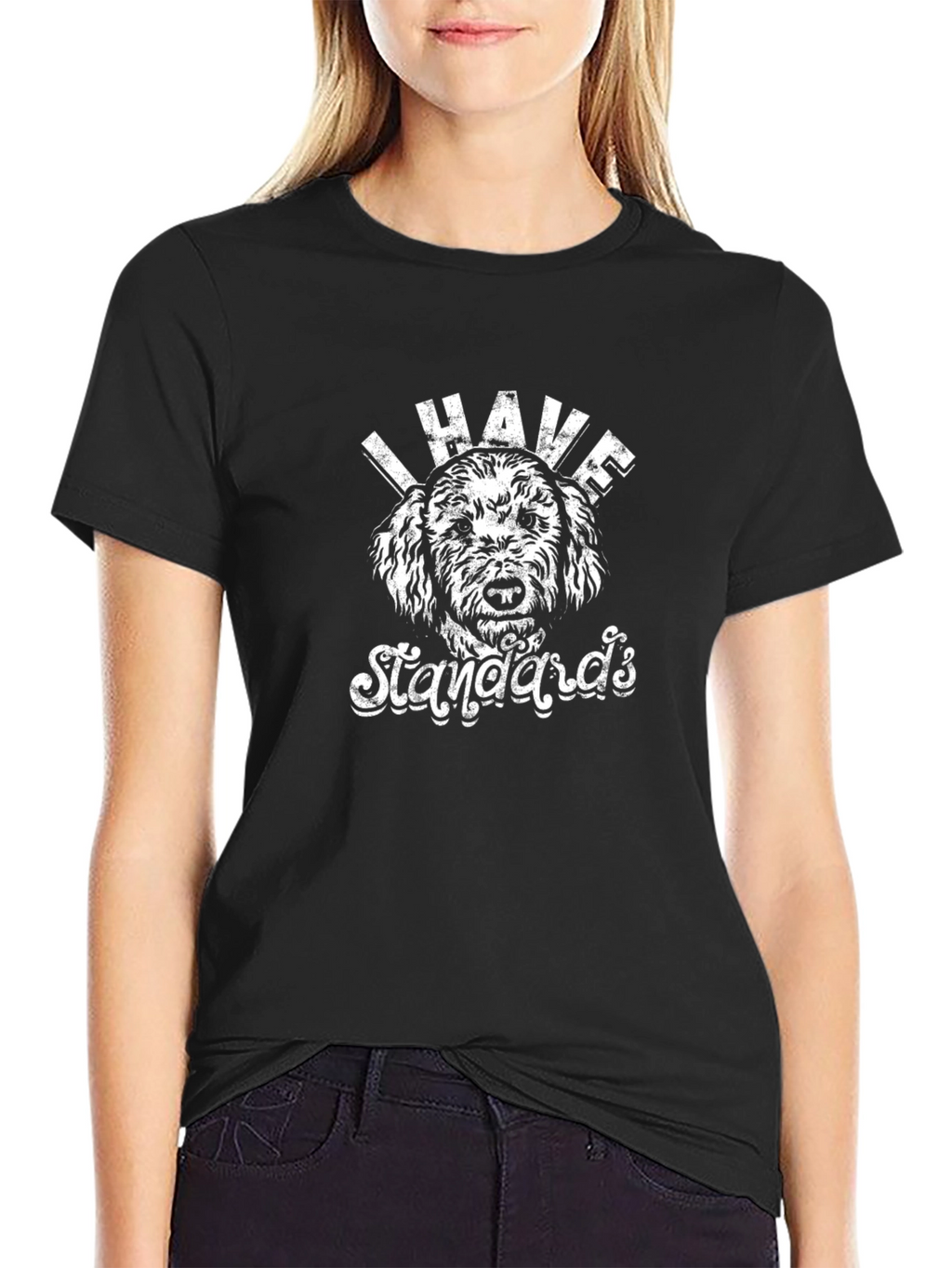 I Have Standards Dog Graphic T-Shirt