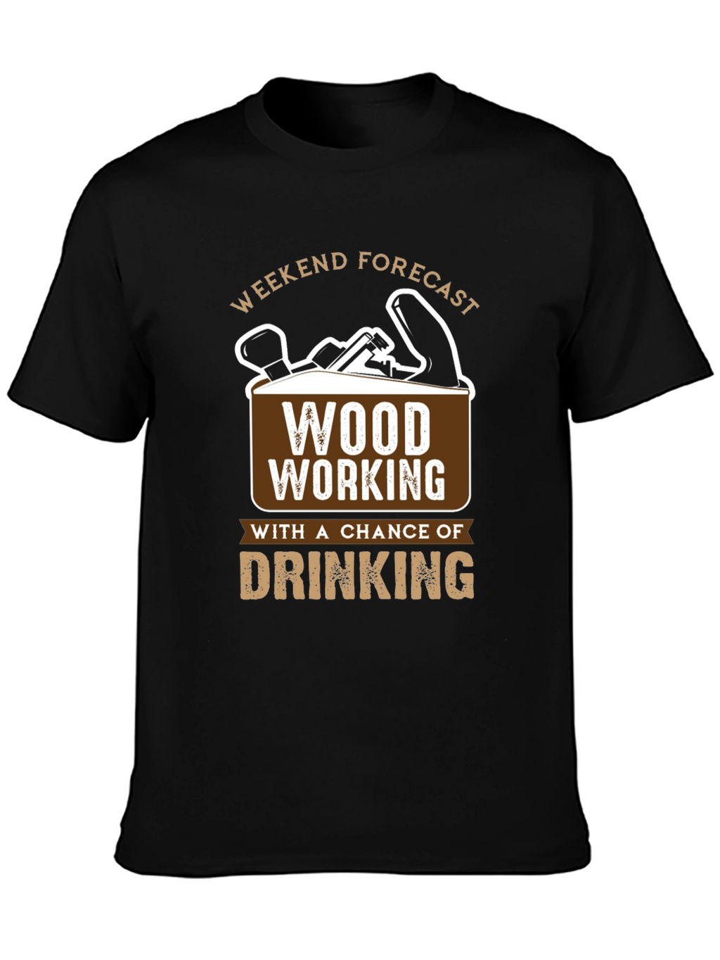 Weekend Forecast Woodworking T-Shirt