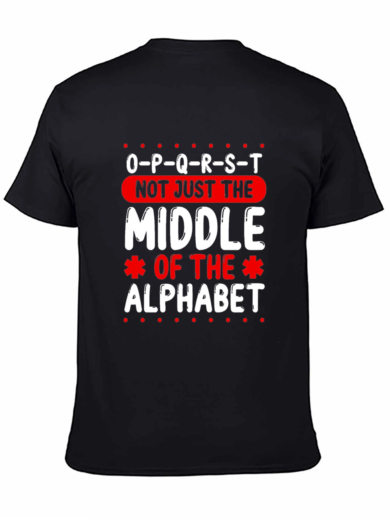 O-P-Q-R-S-T Middle Alphabet Graphic T-Shirt