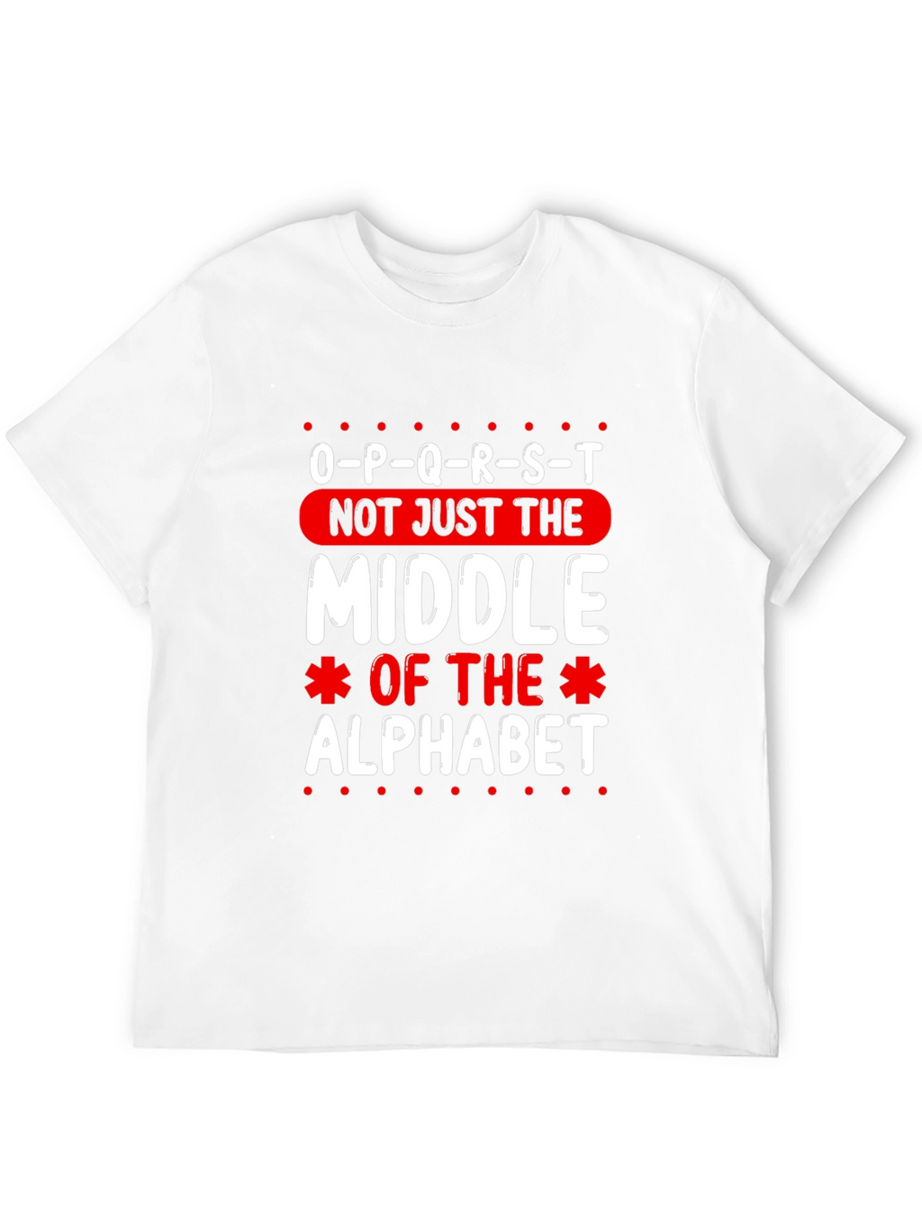 O-P-Q-R-S-T Middle Alphabet Graphic T-Shirt