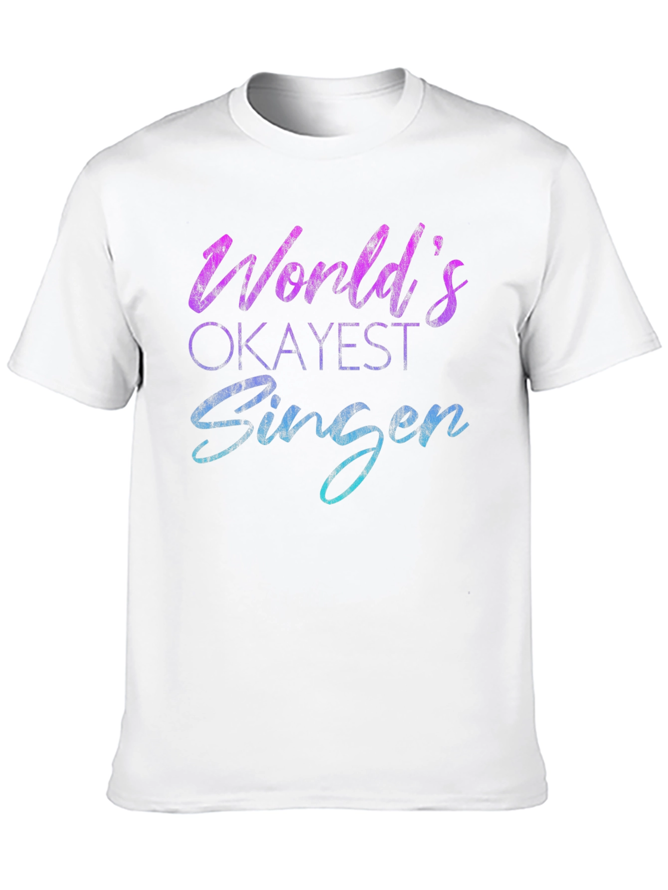 Worlds Okayest Singer Black T-Shirt
