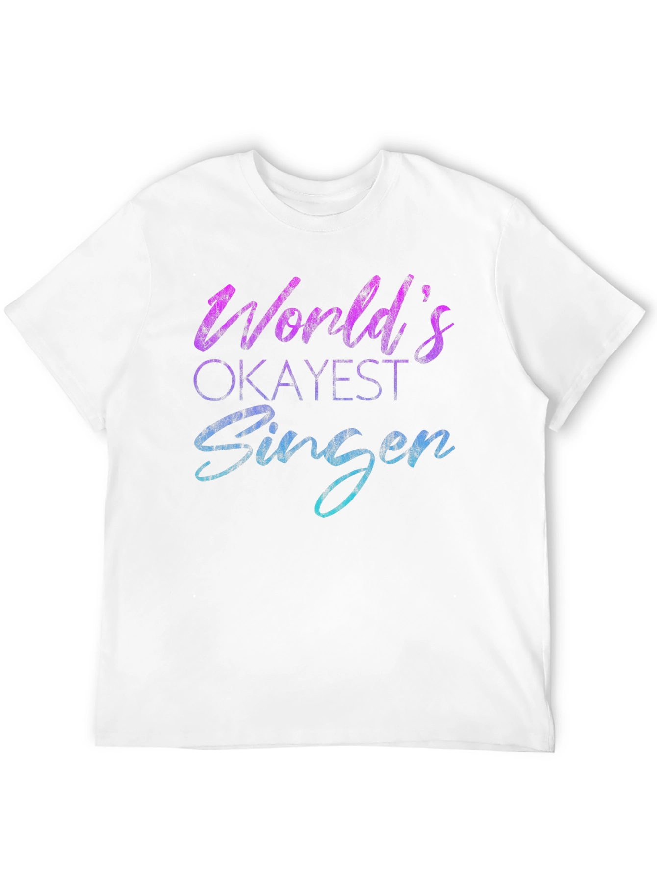 Worlds Okayest Singer Black T-Shirt