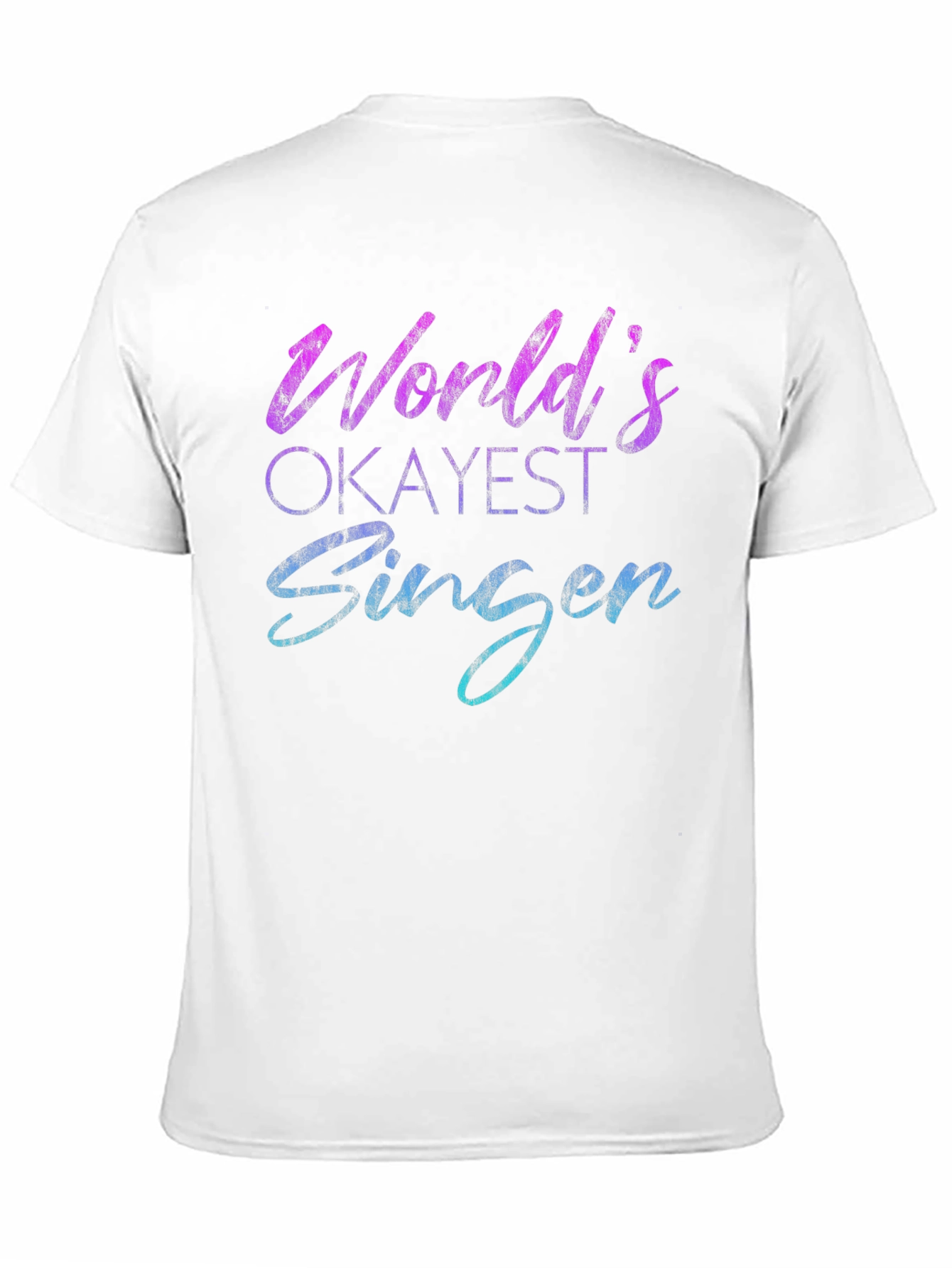 Worlds Okayest Singer Black T-Shirt