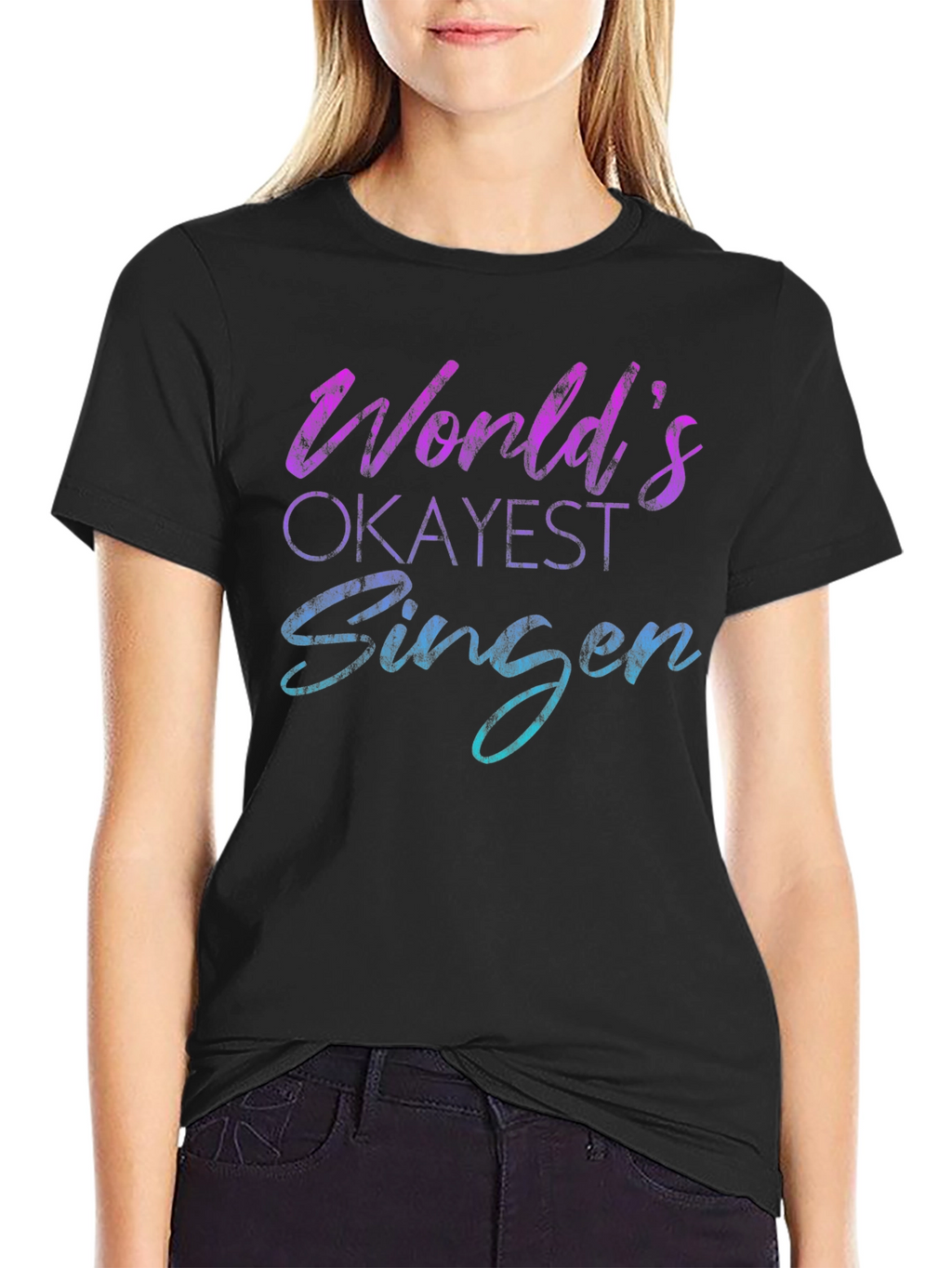 Worlds Okayest Singer Black T-Shirt