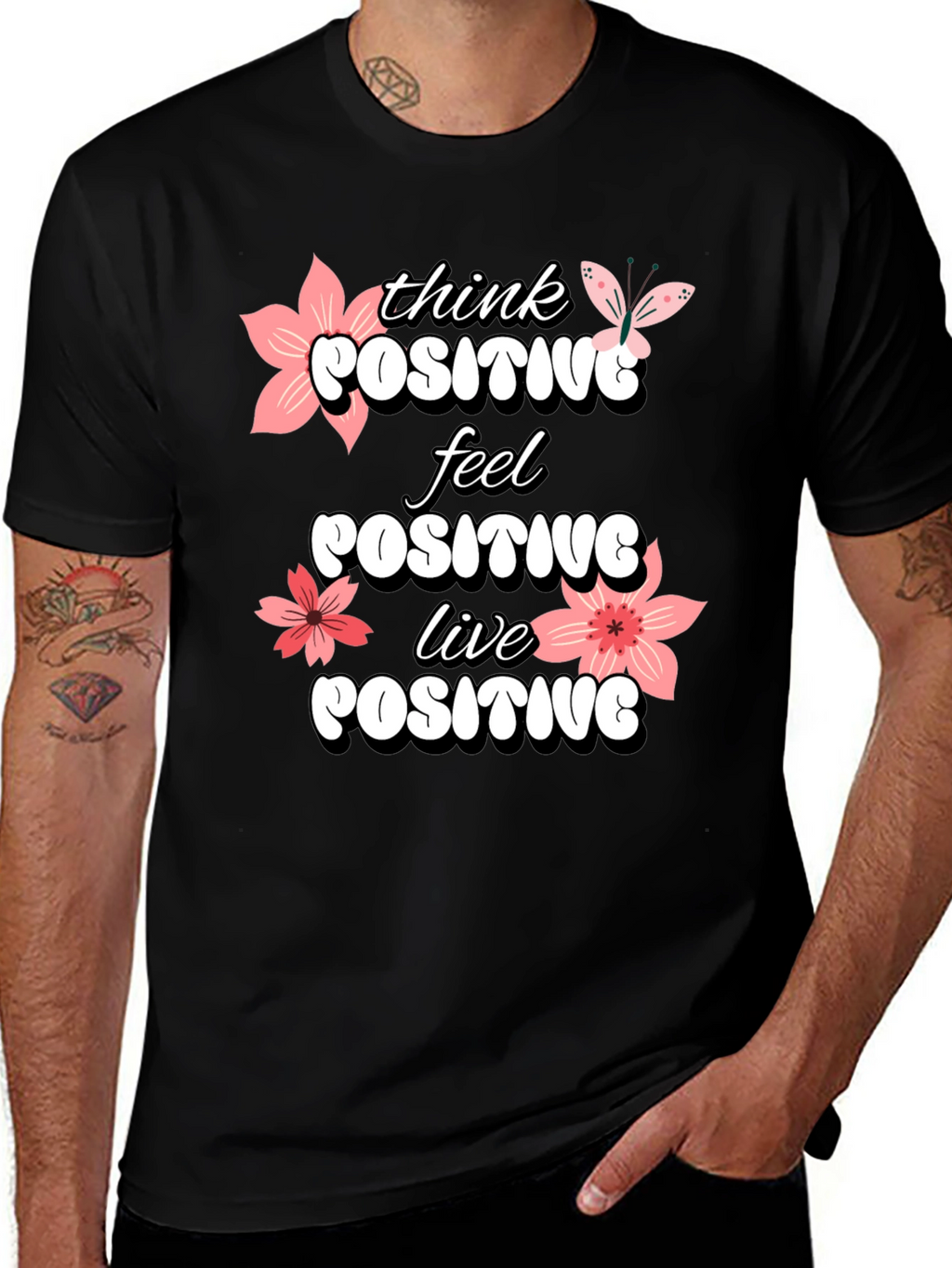 Think Positive T-Shirt - Feel Good Vibes