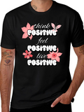 Think Positive T-Shirt - Feel Good Vibes