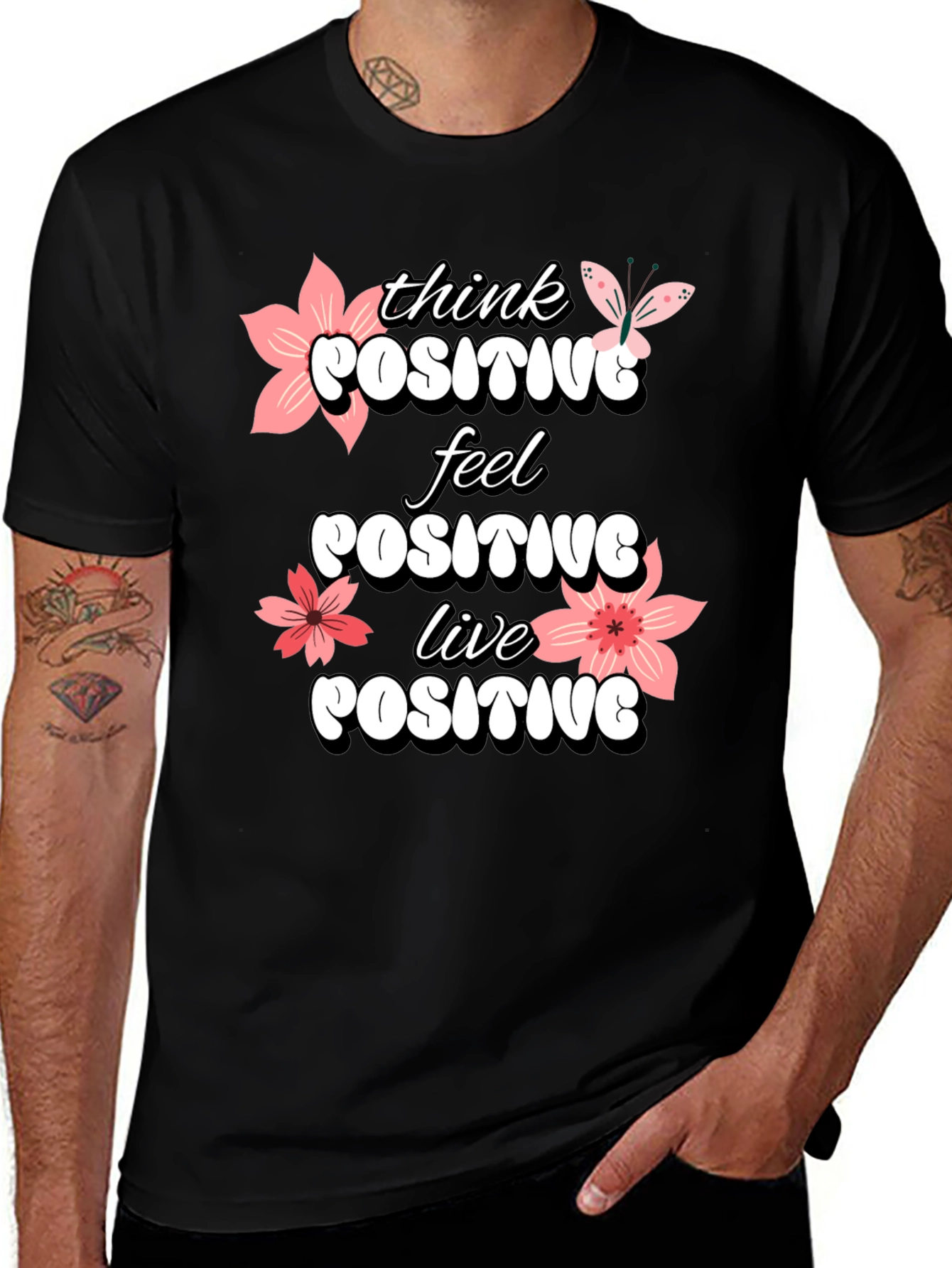 Think Positive T-Shirt - Feel Good Vibes
