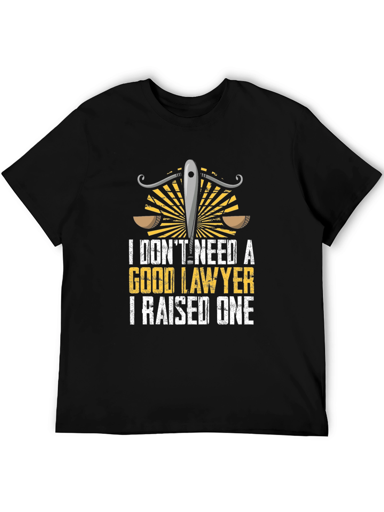 Funny Lawyer T-Shirt - I Raised One Tee