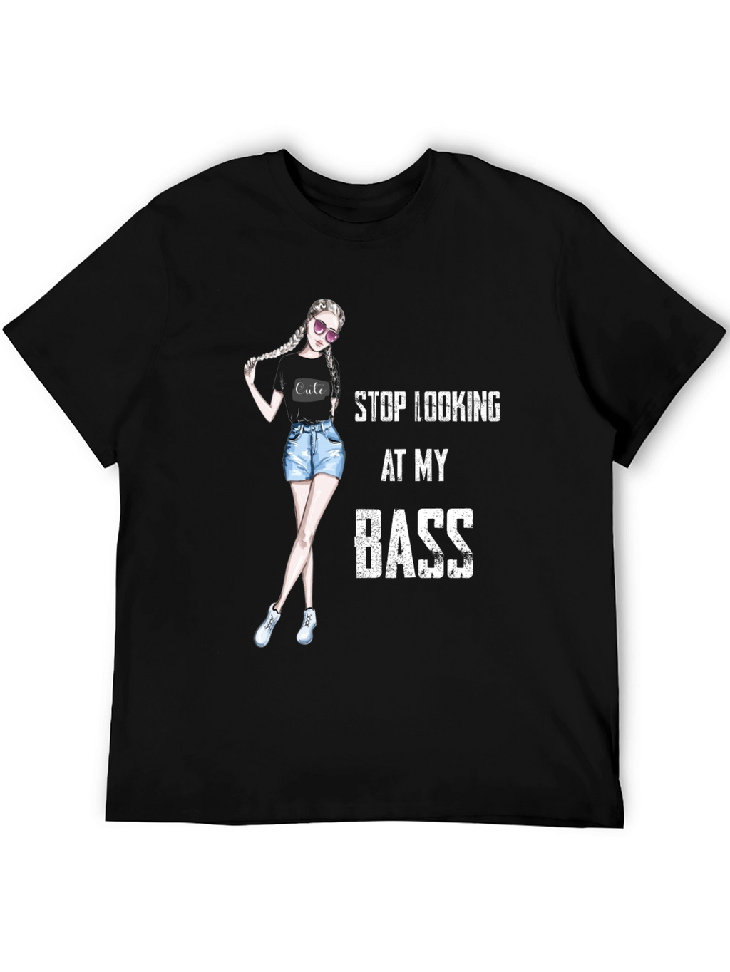 Stop Looking At My Bass - Novelty Graphic T-Shirt
