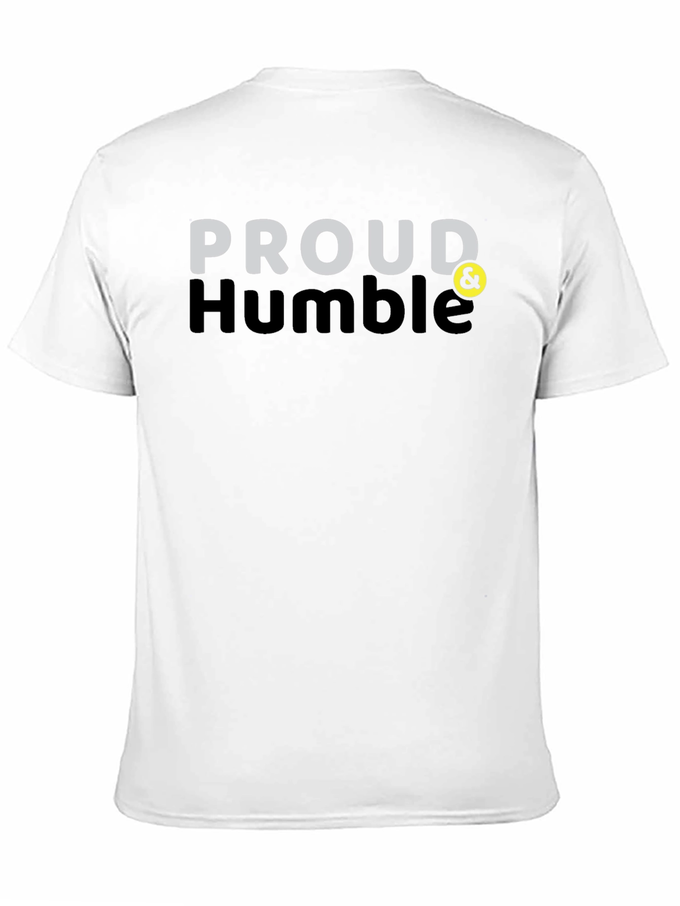 Proud & Humble Black T-Shirt
