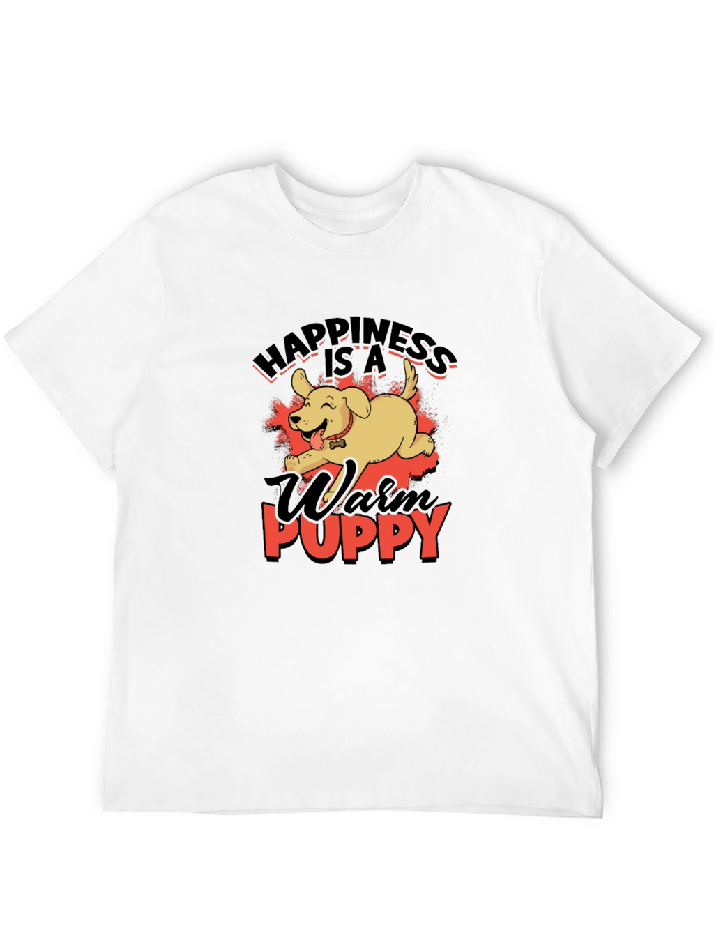Happiness Is A Warm Puppy Graphic T-Shirt