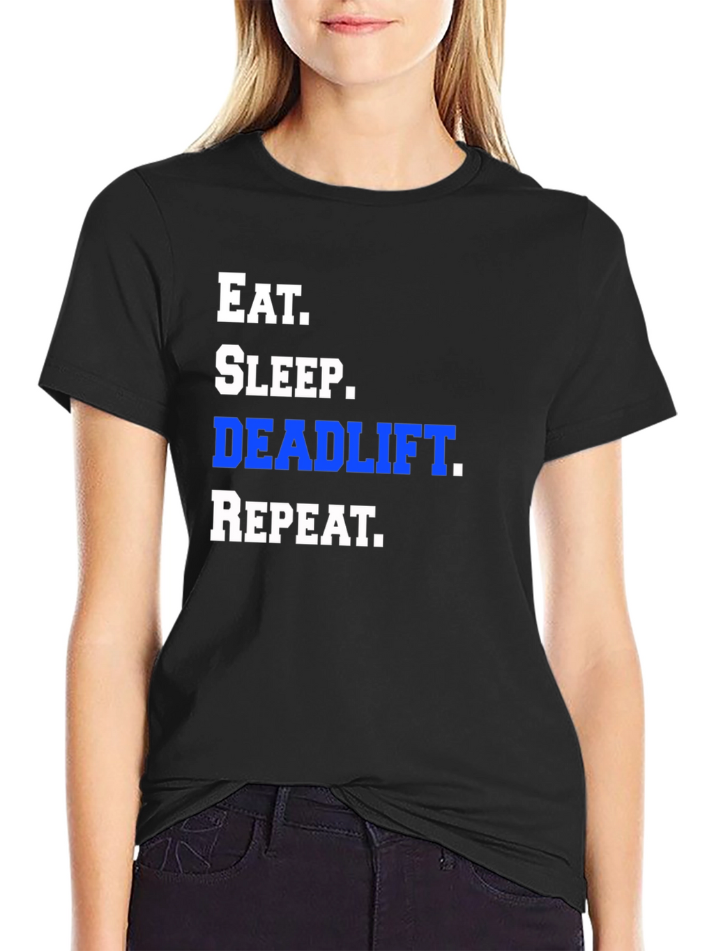 Eat Sleep Deadlift Repeat Black T-Shirt
