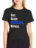 Eat Sleep Deadlift Repeat Black T-Shirt