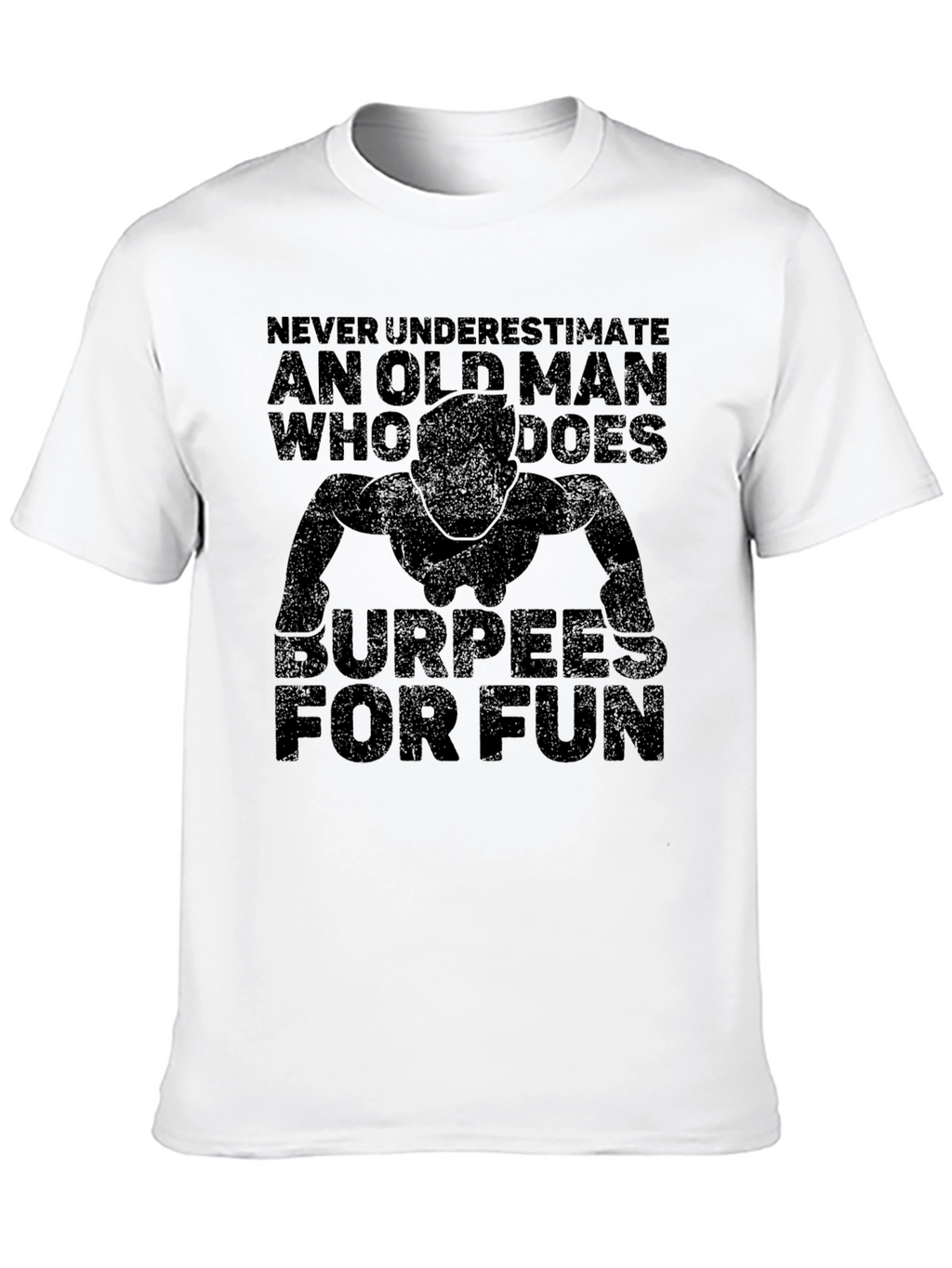 Funny Burpees Workout Shirt for Old Men